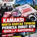 KAMAKSI Minta Kortas Tipikor Periksa Dirut BTN, Usut Tuntas Dugaan Korupsi Kredit Rp629,8 Miliar